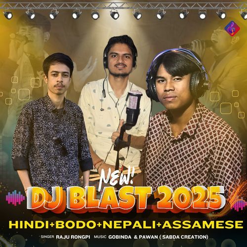 Dj Blast (Feat. Pawan & Gobinda) Bodo X Ass X Hindi X Nepali