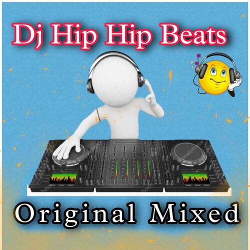 Dj Hip Hop Bass Beats (Original Mixed)