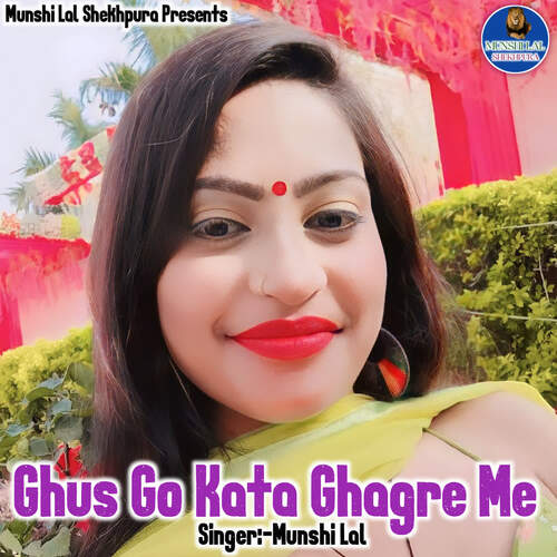 Ghus Go Kata Ghagre Me