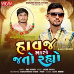 Haavaj Maro Jato Rahyo