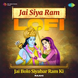 Jai Siya Ram Lofi - Jai Bolo Siyabar Ram Ki-HCIkVyt,YHQ