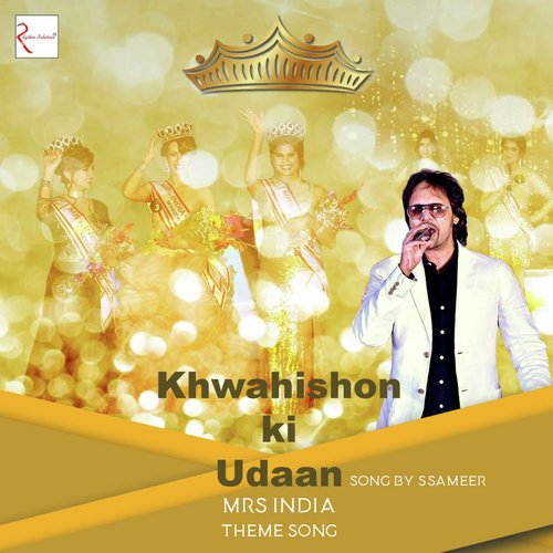 Khwahishon Ki Udaan (Mrs. India Theme Song)