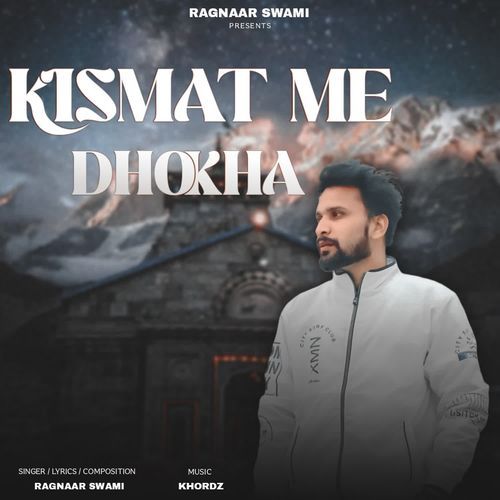 Kismat Me Dhokha