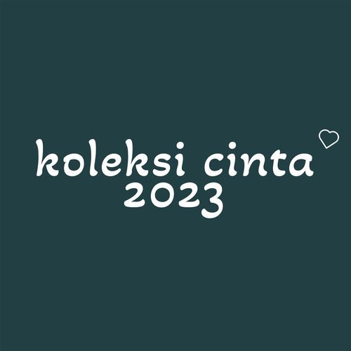 Koleksi Cinta 2023_poster_image