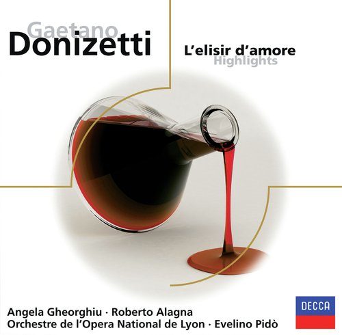 Donizetti: L'elisir d'amore / Act 1 - "Chiedi all'aura lusinghiera"