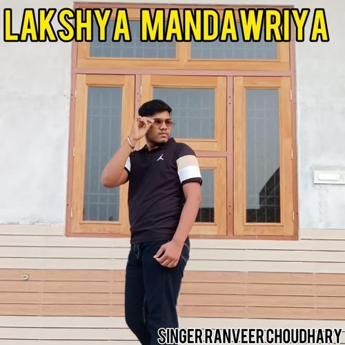 Lakshya mandawriya