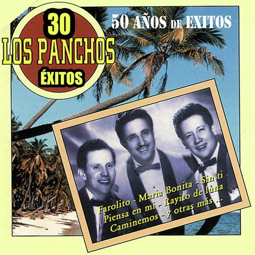Los Panchos 30 Éxitos