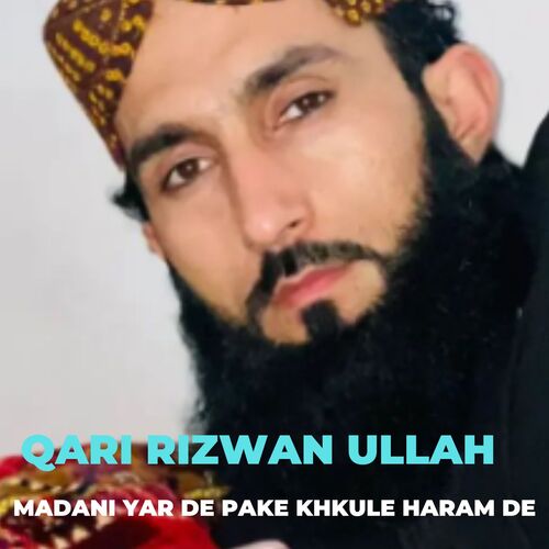 Madani Yar De Pake Khkule Haram De