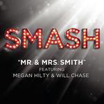 Mr. & Mrs. Smith (SMASH Cast Version)