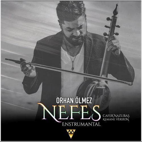 Nefes (Kemane Version)