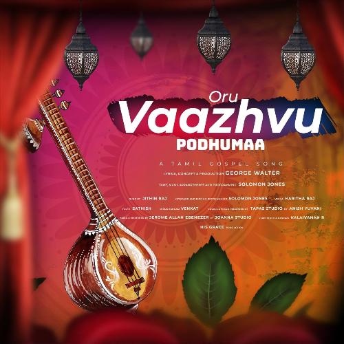 Oru Vaazhvu Podhuma (feat. Jithin Raj)