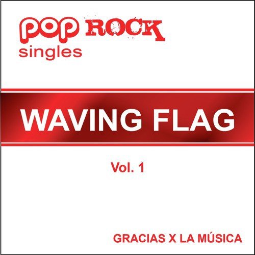 Pop Pock Singles - Waving flag - Vol. 1