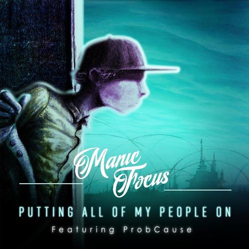 Putting All of My People On (feat. ProbCause)