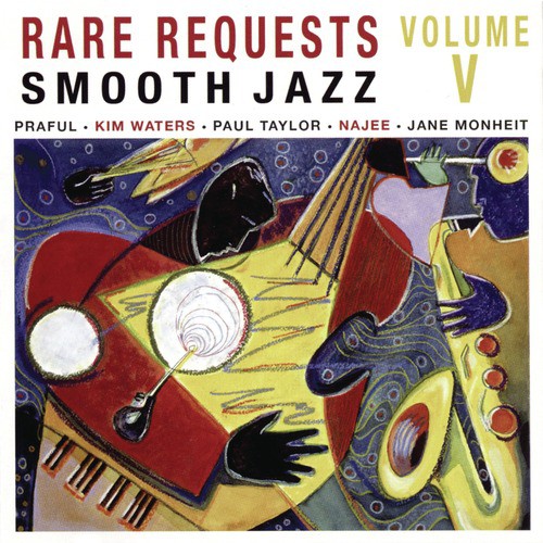 Rare Requests Smooth Jazz Volume Five