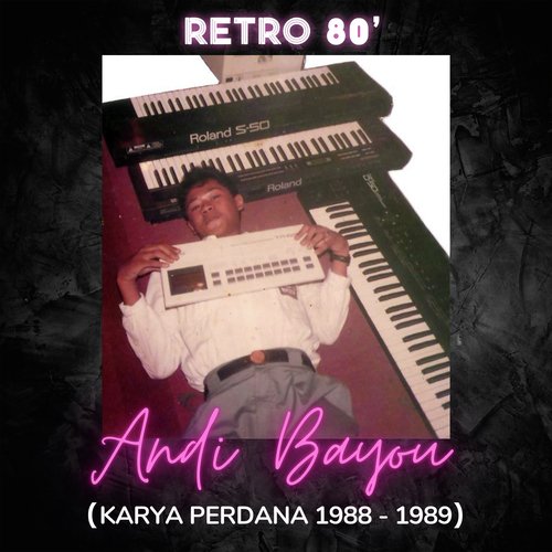 Retro 80&#039; (Karya Perdana 1988-1989)
