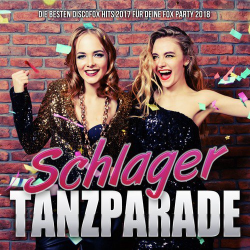 Schlager Tanzparade - Die besten Discofox Hits 2017 für deine Fox Party 2018