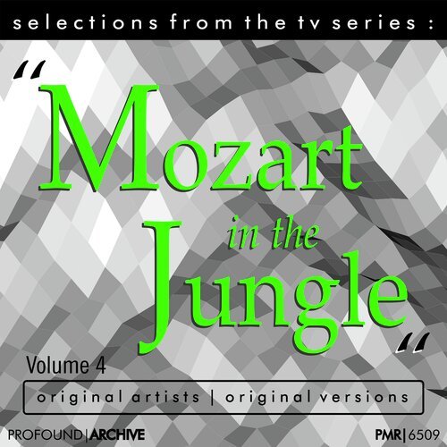 Selections from the TV serie Mozart In The Jungle Vol. 4