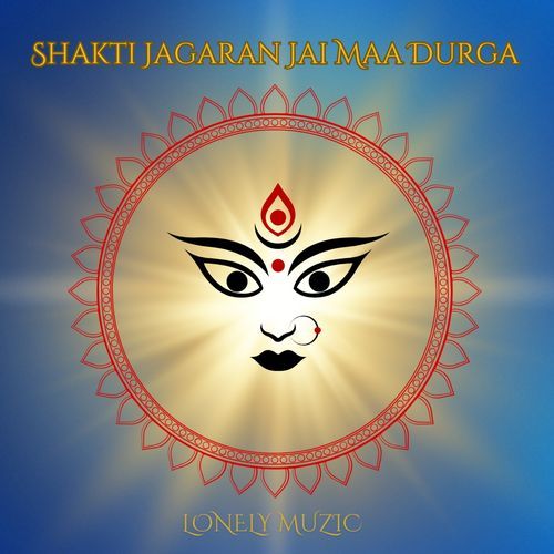 Shakti Jagaran Jai Maa Durga