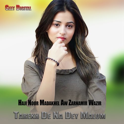 Tarekh De Na Dey Malum