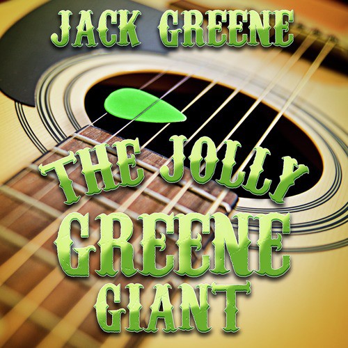 The Jolly Greene Giant