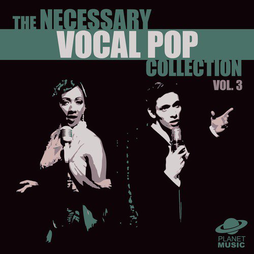 The Necessary Vocal Pop Collection, Vol. 3