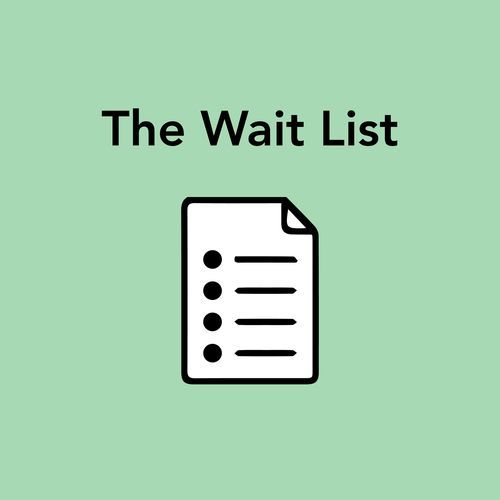 The Wait List