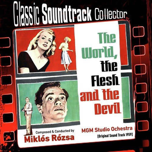 The World, The Flesh and the Devil (Original Soundtrack) [1959]