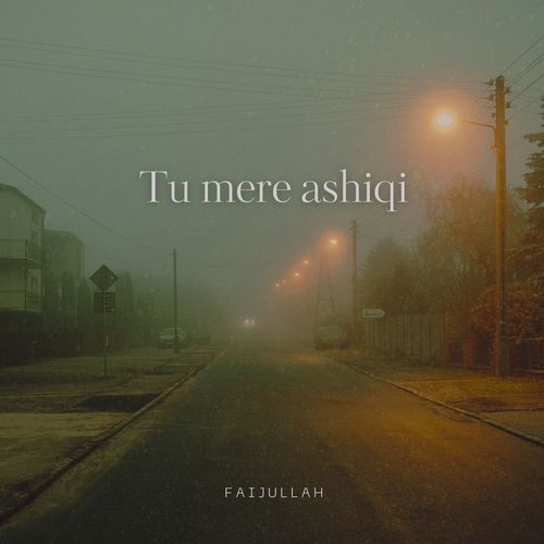 Tu mere ashiqi