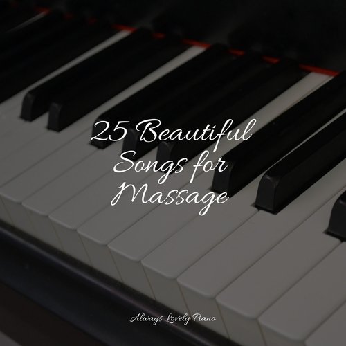 25 Beautiful Songs for Massage