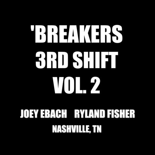 3rd Shift, Vol. 2