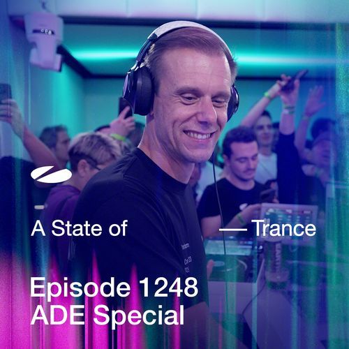 ASOT 1248 - A State of Trance Episode 1248 (ADE Special)