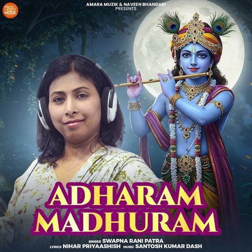 Adharam Madhuram