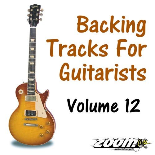 Backing Tracks For Guitarists - Volume 12