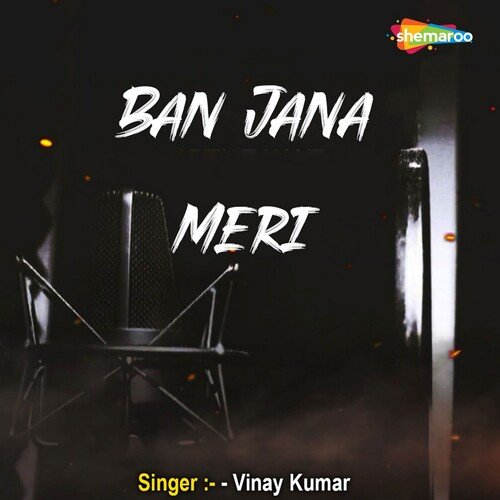 Ban Jana Meri