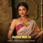 Barsaat Mein Tu