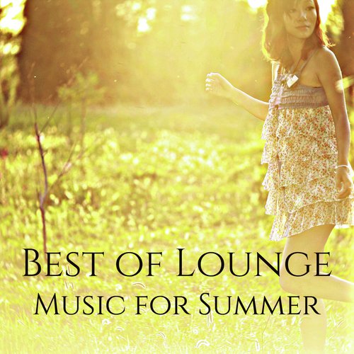 Best of Lounge Music for Summer