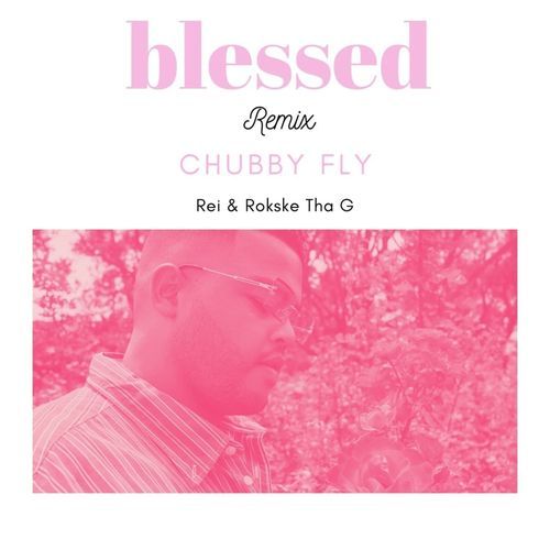 Blessed (Remix)