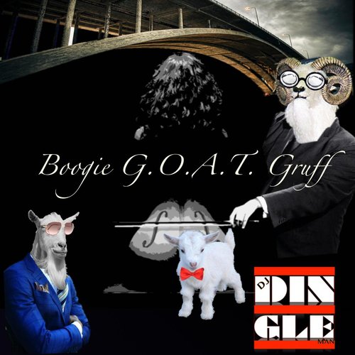 Boogie G.O.A.T. Gruff