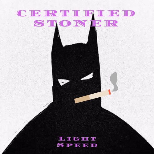 Certified Stoner