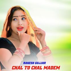 Chal To Chal Madem-J1w0SUBDBEI