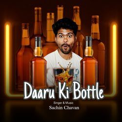 Daaru Ki Bottle