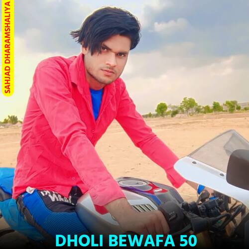 Dholi Bewafa 50