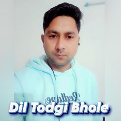 Dil Todgi Bhole-Jx0-BTMDBgY