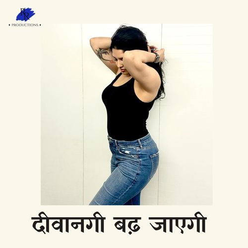 Diwanagi Badh Jayegi