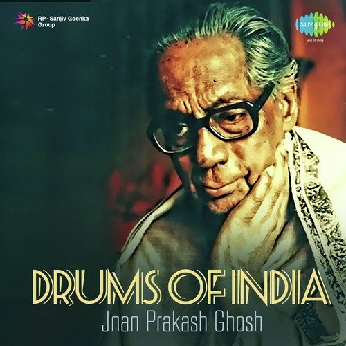 Drums Of India - Pt. Jnan Prakash Ghosh