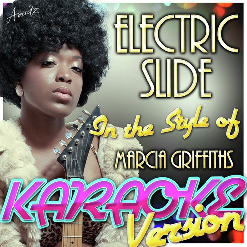 Electric Slide (In the Style of Marcia Griffiths) [Karaoke Version] cover art