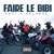 Faire Le Bibi (feat. Delarue)