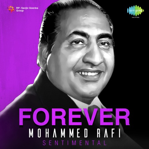 Forever Mohammed Rafi - Sentimental