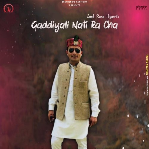 Gaddiyali Nati Ra Cha