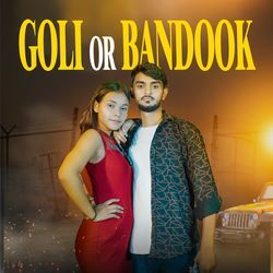 Goli Or Bandook-NyMOQB90cl4